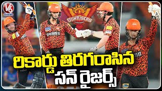 IPL 2024 Match  Sunrisers Team Record Breaking Score In IPL History  V6 News [upl. by Kapeed]