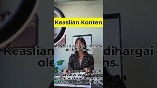 Keaslian Konten  Keaslian konten sangat dihargai oleh audiens [upl. by Braca]