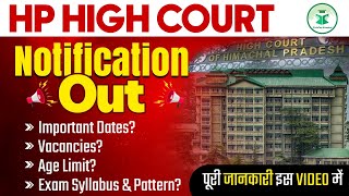 HP High Court Notification Out  Important Dates Vacancies Age Limit Exam Syllabus and Pattern [upl. by Leeanne]