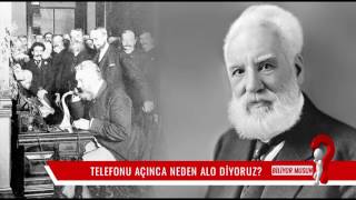 Telefonu açınca neden ALO diyoruz [upl. by Marley793]