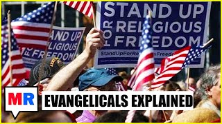 Evangelicals EXPLAINED [upl. by Delcina926]