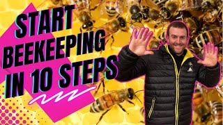 Start Beekeeping In 10 Steps [upl. by Ahsiad211]