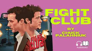 Fight Club by Chuck Palahniuk Full Audiobook [upl. by Lindley]