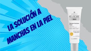 Opinión  Heliocare 360 Pigment Solution Fluid [upl. by Gatian353]