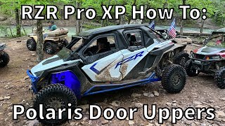 RZR Pro XP Door Upper Install  Tips and Tricks [upl. by Costanza]