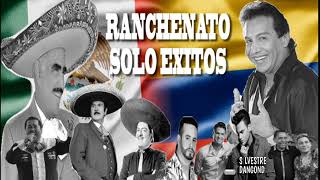 Ranchenato solo éxitos Full Audio 4 horas de buena música [upl. by Soulier]