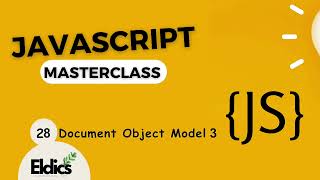 Javascript Masterclass 28 Document Object Model 3 event [upl. by Ennayhc213]