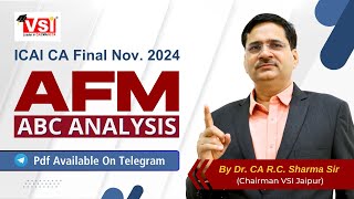 ICAI CA Final AFM ABC Analysis for Nov 2024  VSI Jaipur by Dr CA RC Sharma Sir [upl. by Swope]