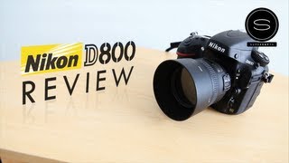 Nikon D800 Review [upl. by Ylrac507]