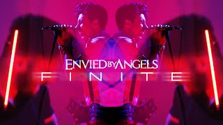 Envied By Angels  Finite OFFICIAL MUSIC VIDEO [upl. by Stephi]