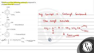 Which one of the following carbonyl compound is obtained from the bananas a b  Salicylalde [upl. by Nacul]