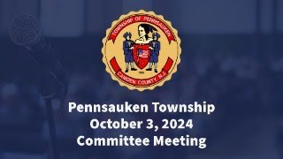 Pennsauken Township Committee Meeting  October 3 2024 [upl. by Greenlee]