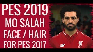 PES 2017● MO SALAH FACEHAIR 2019 ● FROM PES 2019  BONUS [upl. by Koerlin]