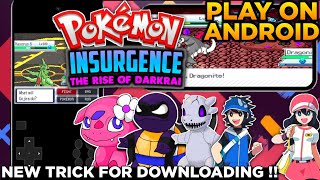 How to Download and Play Pokemon Insurgence in Android in 2022  New Trick to Download Without Issue [upl. by Bortz]