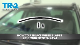 How to Replace Wiper Blades 20132018 Toyota RAV4 [upl. by Schouten]