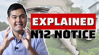 Explained N12 Notice to End your Tenancy [upl. by Anomor578]