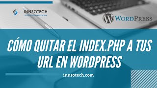 ✅ Cómo Quitar el indexphp a tus URL en Wordpress  2022 ✅ [upl. by Gilberta]