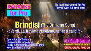 BrindisiThe Drinking Song La Traviata Karaoke Verdi Full Orchestra No lead instrument for Pro [upl. by Chlori794]