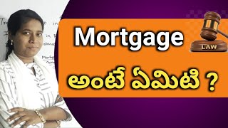 Mortgage what is mortgage explained in simple and easy way Advocate Sowjanya [upl. by Japeth233]