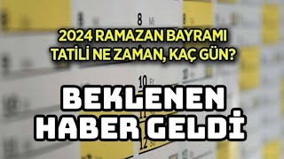 2024 Ramazan Bayramı Tatili Kaç Gün Olacak  Bayram Tatili 9 Gün Mü [upl. by Andra]