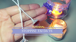 Stoppini Fai da Te per Candele ❖ TUTORIAL ❖ DIY Homemade Candle Wicks [upl. by Anotyal]