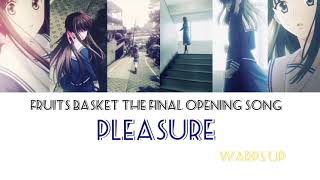 FULL Fruits Basket quotThe Finalquot Opening Song  quotPLEASUREquot  JAPROMENG [upl. by Crary514]