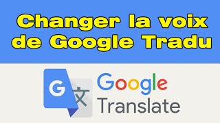 Comment changer la voix de Google traduction sur iPhone [upl. by Nasaj]