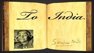 To India by Sarojini Naidu  Poetry Reading [upl. by Ermentrude]