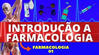 INTRODUÇÃO À FARMACOLOGIA  CONCEITOS BÁSICOS DE FARMACOLOGIA  FARMACOLOGIA [upl. by Isabeau]