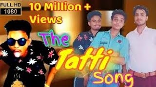 the tatti song 😅😅funny millionviews shorts 💩💩💩💩💩💩💩💩💩💩💩💩 [upl. by Naples566]