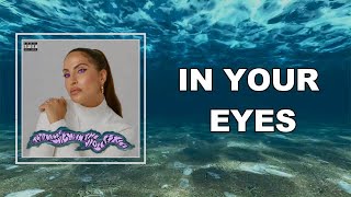 Snoh Aalegra  IN YOUR EYES Lyrics [upl. by Zorine]