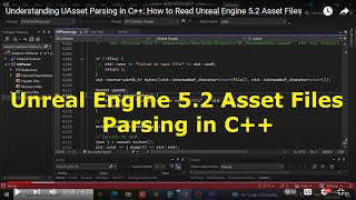 Understanding UAsset Parsing in C How to Read Unreal Engine 52 Asset Files [upl. by Ahsiekar]