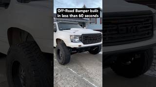 OffRoad Bumper built in less than 60 Seconds [upl. by Varien769]