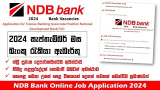 2024 September NDB Bank Job Vacancies  AL 2S Qualification Only  FemaleMale School Leavers [upl. by Opiuuk]