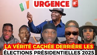 LA VÉRITÉ CACHÉE DERRIÈRE LES ÉLECTIONS PRÉSIDENTIELLES DE 2025 EN CÔTE D’IVOIRE 😱 [upl. by Orest248]