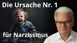 Die Ursache Nr 1 für Narzissmus Bisher wenig beachtet [upl. by Cindelyn]