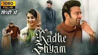 Radhe Shyam Full Movie In Hindi Dubbed 2022  Prabhas  Pooja Hegde  1080p HD Facts amp Review [upl. by Kcirdahs]