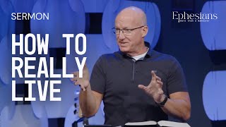 How to Really Live Pastor Brad Bigney [upl. by Rainah]