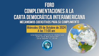 Foro quotComplementaciones a la Carta Democrática Interamericanaquot [upl. by Edlitam]