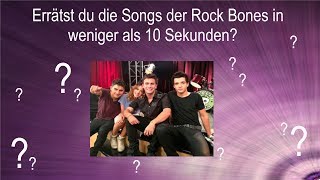 Kannst du die Songs der Rock Bones in 10 Sekunden erraten [upl. by Nnoj595]