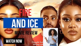 Fire and Ice Movie Review Uche MontanaRegina Daniels and James Gardiner Latest Nollywood Release [upl. by Sosanna339]