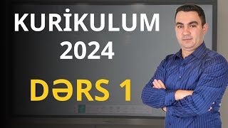 KURİKULUM 2024 DƏRS  1 Təlimçi Coşqun Namazov 0503341264 [upl. by Lletnuahs]