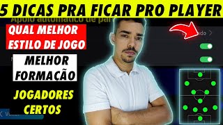 5 DICAS PARA FICAR PROFISSIONAL NO EFOOTBALL 2024 MOBILE [upl. by Ecnahoy711]