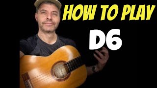 How to play D6 D major 6th chord on guitar Lesson  Tutorial [upl. by Aihsatan]