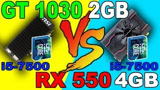 GT 1030 2GB VS RX 550 4GB  Intel Core i57500 Comparison [upl. by Palmira]