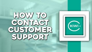 How To Contact Customer Support on Kiwi com Easiest Way [upl. by Parent152]