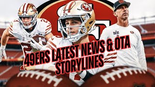 MustWatch 49ers Latest News amp OTA Buzz [upl. by Elon]