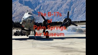 B17s of Palm Springs Air Museum [upl. by Westhead115]