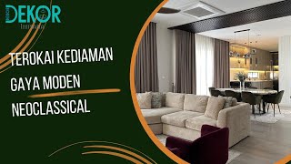 Terokai Kediaman Gaya Moden Neoclassical [upl. by Cohlier]