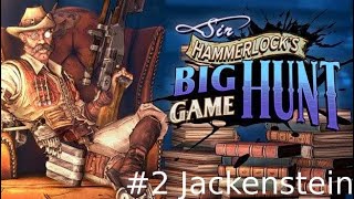 Borderlands 2 Sir Hammerlocks Big Game Hunt DLC Part 2 Full Game No Commentary [upl. by Atikahs751]